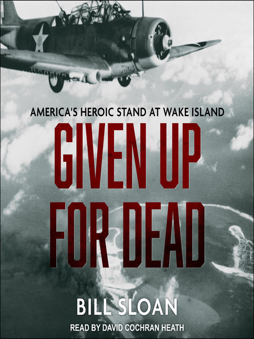 Title details for Given Up for Dead by Bill Sloan - Available